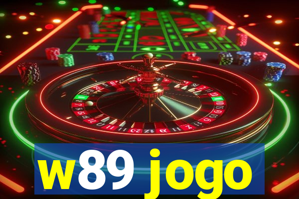 w89 jogo